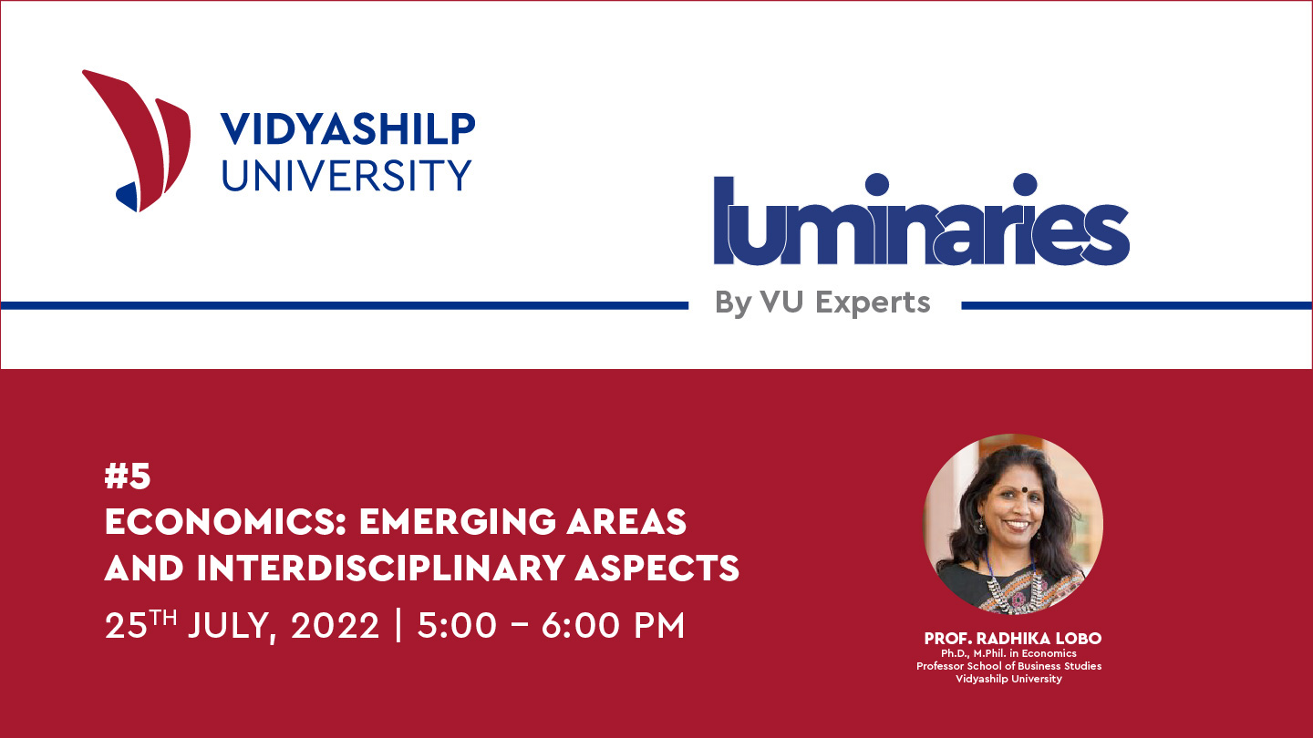 Economics: Emerging Areas and Interdisciplinary Aspects : Vidyashilp University